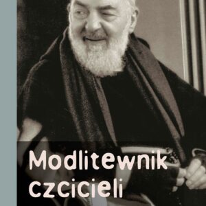 Modlitewnik czcicieli Ojca Pio