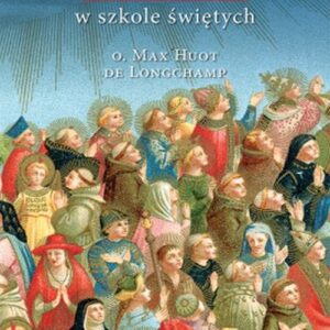 Modlitwa w szkole świętych
