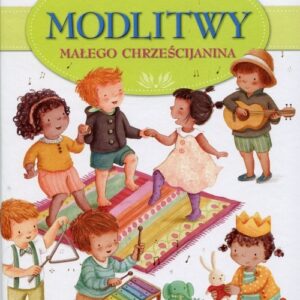 Modlitwy małego chrześcijanina