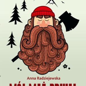 Mój mąż drwal