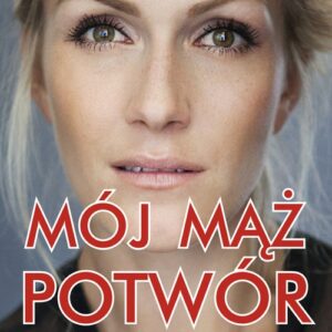 Mój mąż potwór