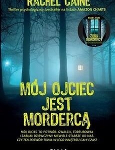 Mój ojciec jest mordercą