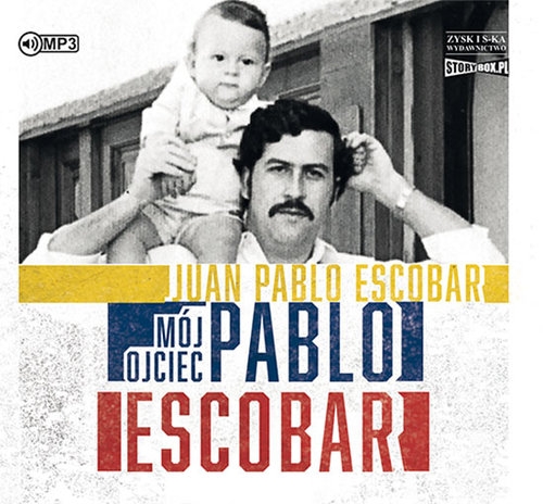 Mój ojciec Pablo Escobar (Audiobook)