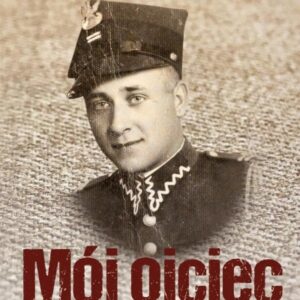 Mój ojciec - sierżant Laluś