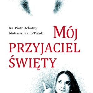 Mój przyjaciel święty