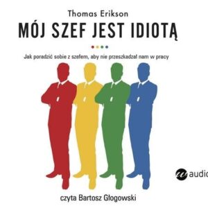 Mój szef jest idiotą