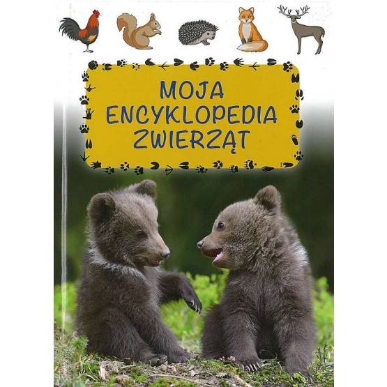 Moja encyklopedia zwierząt