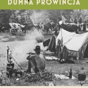 Moja kochana, dumna prowincja