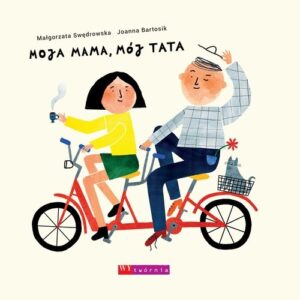 Moja mama mój tata