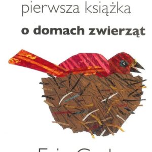 Moja pierwsza książka o domach zwierząt