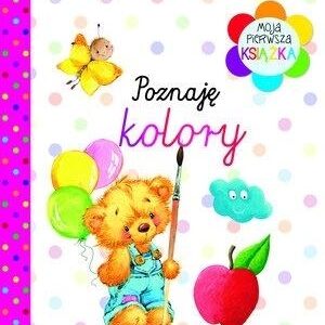 Moja pierwsza książka. Poznaję kolory