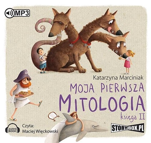 Moja pierwsza mitologia Księga II (Audiobook)