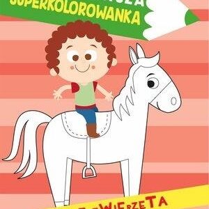 Moja pierwsza superkolorowanka. Wiejskie zwierzęta