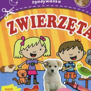 Moja pierwsza zgadywanka Zwierzęta