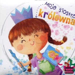 Moja siostra królewna