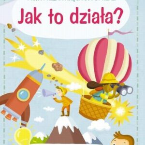 Moja wielka księga odpowiedzi Jak to działa