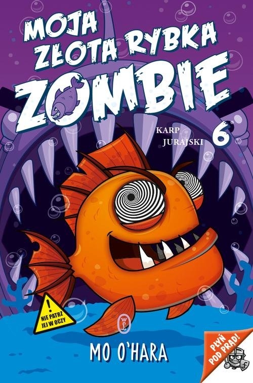 Moja złota rybka zombie. Karp jurajski