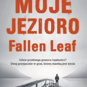 Moje Jezioro Fallen Leaf