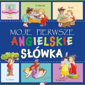 Moje pierwsze angielskie słówka