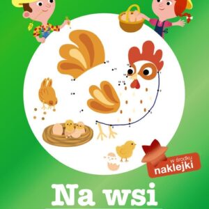 Moje pierwsze ćwiczenia Na wsi