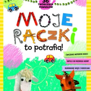 Moje rączki to potrafią!