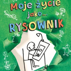 Moje życie jako....Rysownik