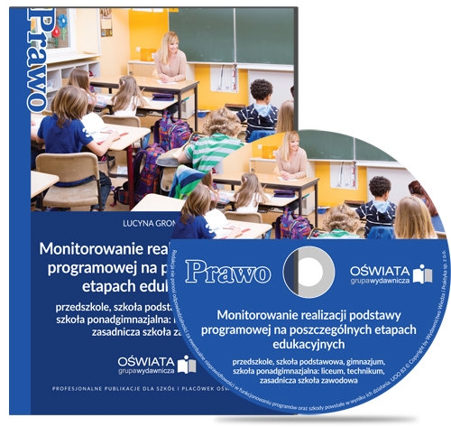 Monitorowanie realizacji podstawy programowej na poszczególnych etapach edukacyjnych