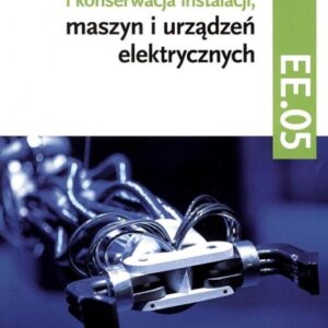 Montaż, uruchamianie i konserwacja inst. cz2 EE.05