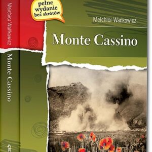 Monte Cassino. wydanie z naukowym omówieniem