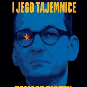 Morawiecki i jego tajemnice