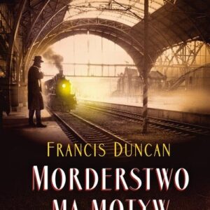 Morderstwo ma motyw