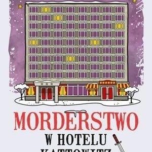 Morderstwo w hotelu Kattowitz