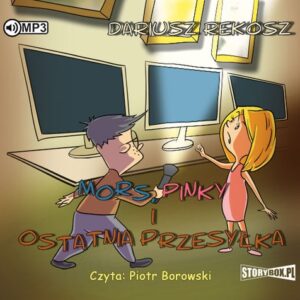 Mors, Pinky i ostatnia przesyłka (Audiobook)