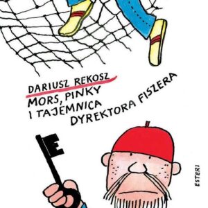 Mors Pinky i tajemnica dyrektora Fiszera