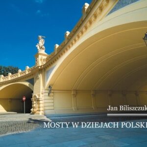 Mosty w dziejach Polski