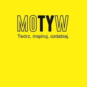 Motyw Twórz, inspiruj, ozdabiaj