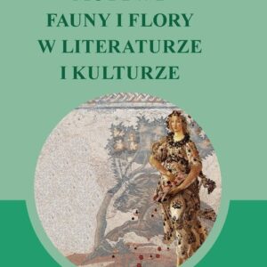 Motywy fauny i flory w literaturze i kulturze