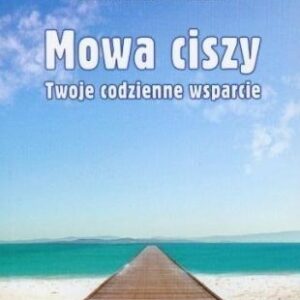 Mowa ciszy. Twoje codzienne wsparcie w.9