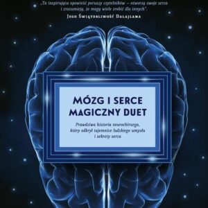Mózg i serce magiczny duet