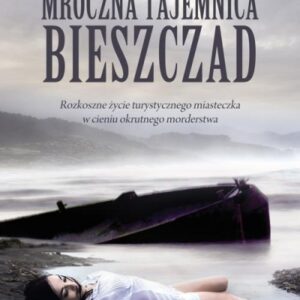 Mroczna tajemnica Bieszczad