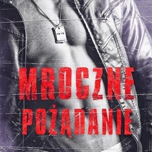 Mroczne światło T.2 Mroczne pożądanie