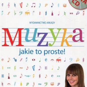 Muzyka jakie to proste + CD