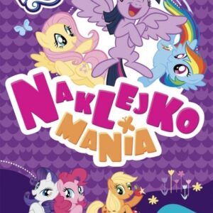 My Little Pony. Naklejkomania