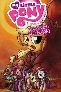 My Little Pony - Przyjaźń to magia. Tom 7