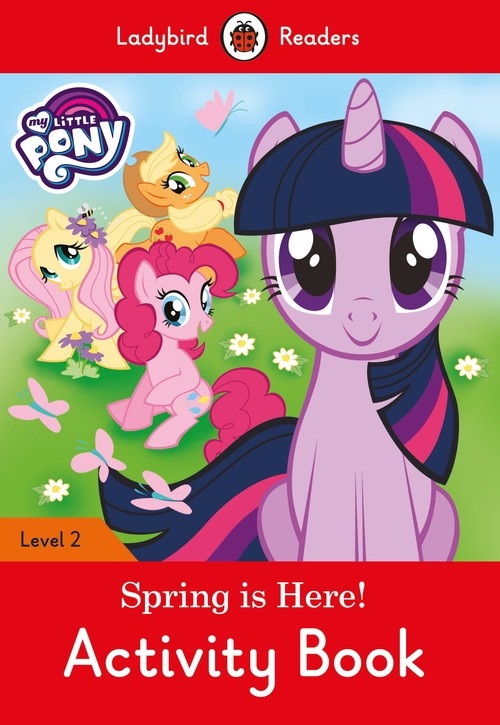 My Little Pony: Spring is Here!