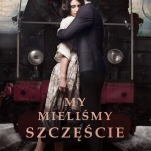 My mieliśmy szczęście