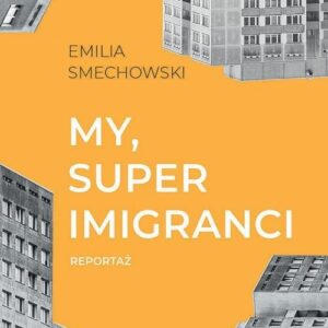 My, super imigranci