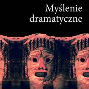 Myślenie dramatyczne