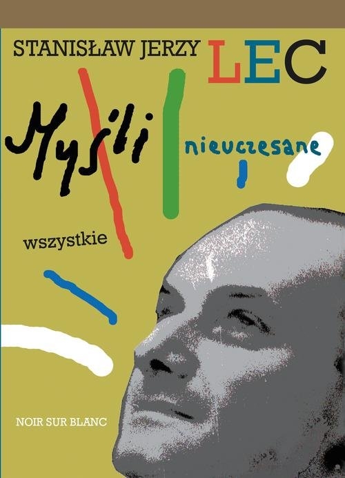 Myśli nieuczesane Wszystkie 18. Wydanie uzupełnione