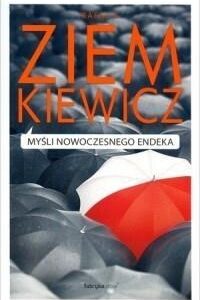 Myśli nowoczesnego endeka